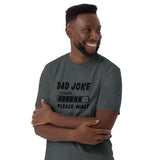 Dad Joke Unisex T-Shirt