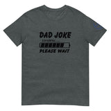 Dad Joke Unisex T-Shirt