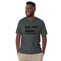 Dad Joke Unisex T-Shirt