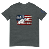 DAD LIFE Unisex T-Shirt