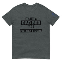 Father Figure Unisex T-Shirt