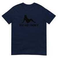 SEXY AND I KNOW IT Unisex T-Shirt