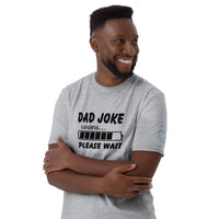 Dad Joke Unisex T-Shirt