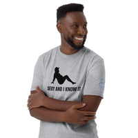 SEXY AND I KNOW IT Unisex T-Shirt