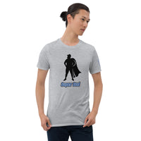 Super Dad Unisex T-Shirt