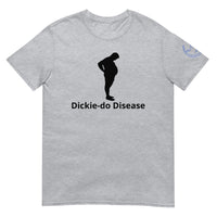 Dickie-do Disease Unisex T-Shirt