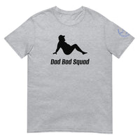 Dad Bod Squad Unisex T-Shirt