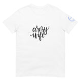 ARMY Wife Unisex T-Shirt