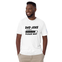 Dad Joke Unisex T-Shirt