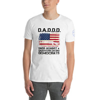 D.A.D.D.D. Unisex T-Shirt