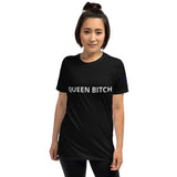 QUEEN BITCH Unisex T-Shirt