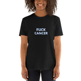 FUCK CANCER Unisex T-Shirt