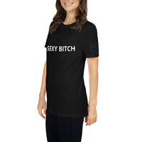 SEXY BITCH Unisex T-Shirt