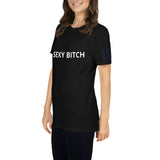 SEXY BITCH Unisex T-Shirt