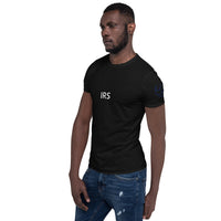 IRS Unisex T-Shirt