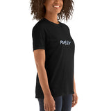 PUSSY Unisex T-Shirt