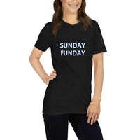 SUNDAY FUNDAY Unisex T-Shirt