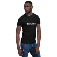 PHYSICIAN Unisex T-Shirt