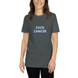 FUCK CANCER Unisex T-Shirt