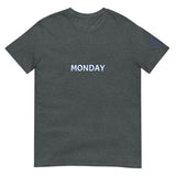 MONDAY Unisex T-Shirt