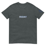 FRIDAY Unisex T-Shirt
