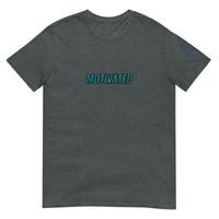 MOTIVATED Unisex T-Shirt