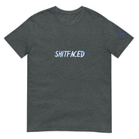 SHITFACED Unisex T-Shirt