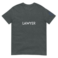 LAWYER Unisex T-Shirt