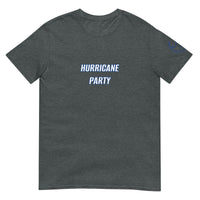 HURRICANE PARTY Unisex T-Shirt