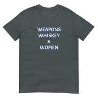 Weapons Whiskey & Women Unisex T-Shirt