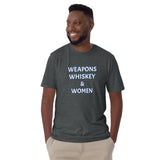 Weapons Whiskey & Women Unisex T-Shirt