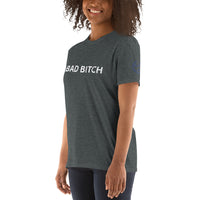 BAD BITCH Unisex T-Shirt