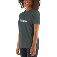 TITTIES Unisex T-Shirt