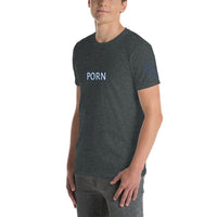 PORN Unisex T-Shirt