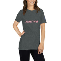 ARMY Wife Unisex T-Shirt