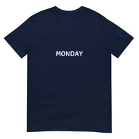 MONDAY Unisex T-Shirt