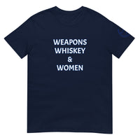 Weapons Whiskey & Women Unisex T-Shirt