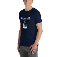 Blow Me Unisex T-Shirt