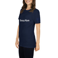 Bonus Mom Unisex T-Shirt