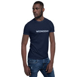 WEDNESDAY Unisex T-Shirt